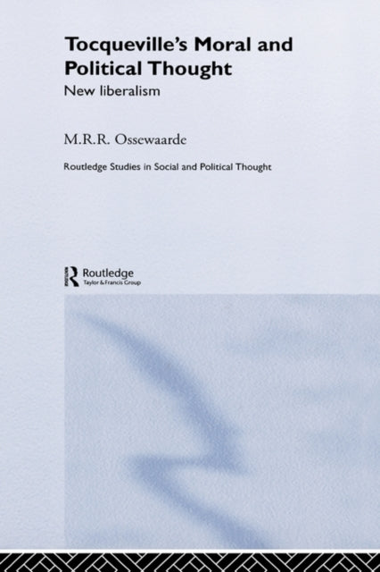 Book cover of: Tocqueville's Political and Moral Thought
