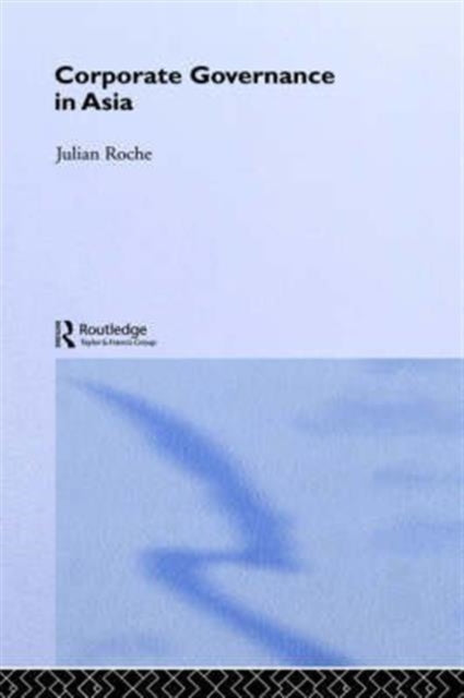 Book cover of: Corporate Governance in Asia