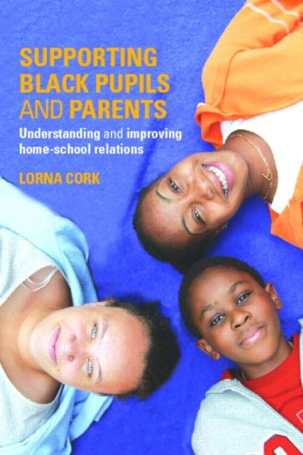 Book cover of: Supporting Black Pupils and Parents