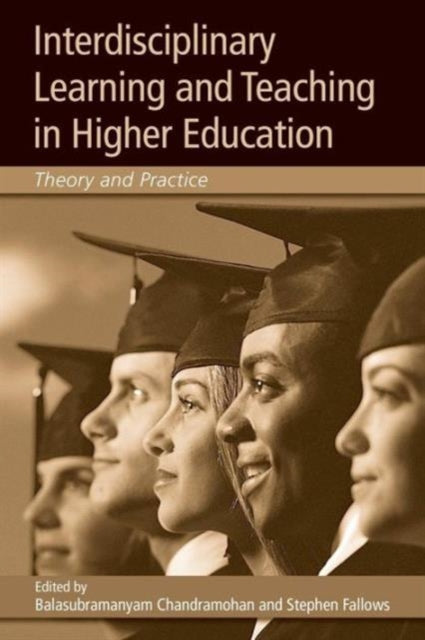 Book cover of: Interdisciplinary Learning and Teaching in Higher Education. By: B Chandramohan