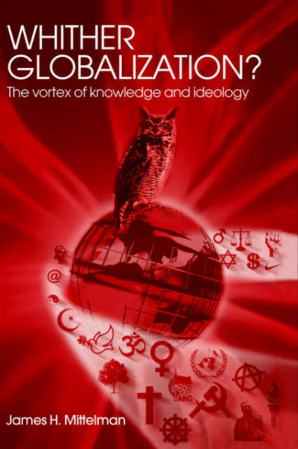 Book cover of: Whither Globalization?. By: J. Mittelman