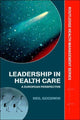Book cover of: Leadership in Health Care