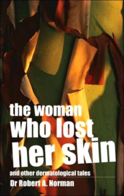 Book cover of: Woman Who Lost Her Skin