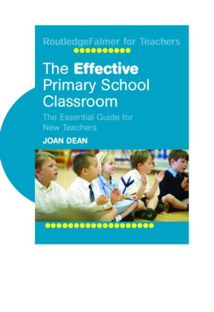 The Effective Primary School Classroom