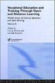 Book cover of: Vocational Education and Training through Open and Distance Learning. By: Louise Moran
