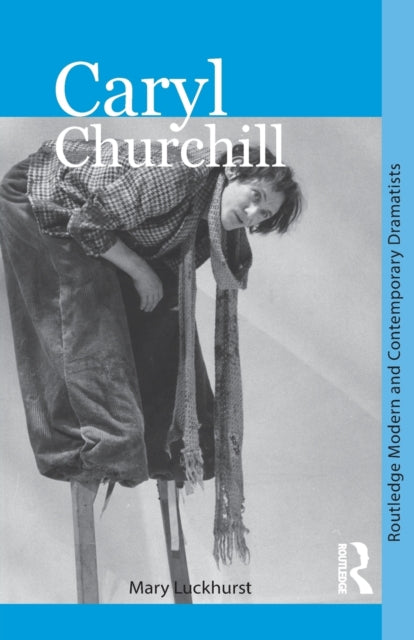 Book cover of: Caryl Churchill. By: Mary Luckhurst