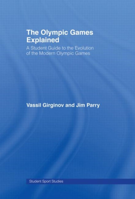 Book cover of: Olympic Games Explained. By: Jim Parry