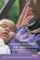 Book cover of: Teenage Pregnancy and Parenthood. By: Roy Evans