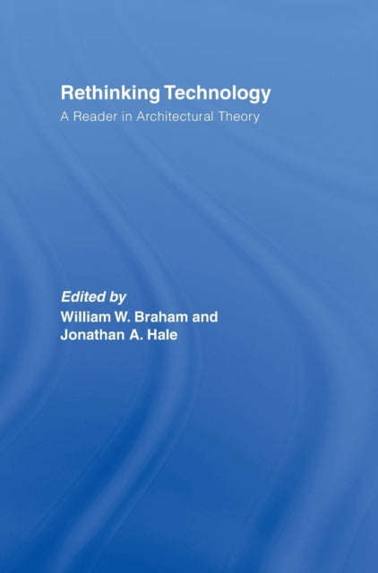 Book cover of: Rethinking Technology. By: William Braham