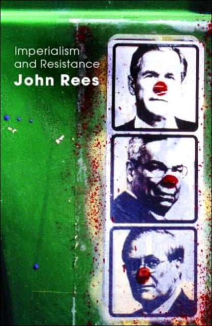 Book cover of: Imperialism and Resistance. By: John Rees