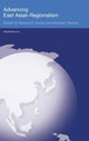 Book cover of: Advancing East Asian Regionalism