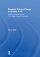 Book cover of: Students Taking Charge in Grades 6–12. By: Nancy Sulla