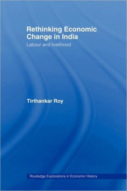 Book cover of: Rethinking Economic Change in India