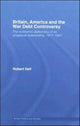 Book cover of: Britain, America and the War Debt Controversy. By: Robert C. Self, Robert Self