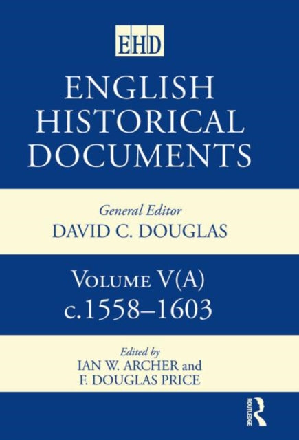 Book cover of: English Historical Documents 1558-1603. By: David Charles Douglas, Douglas F Price