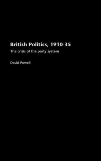 Book cover of: British Politics, 1910-1935