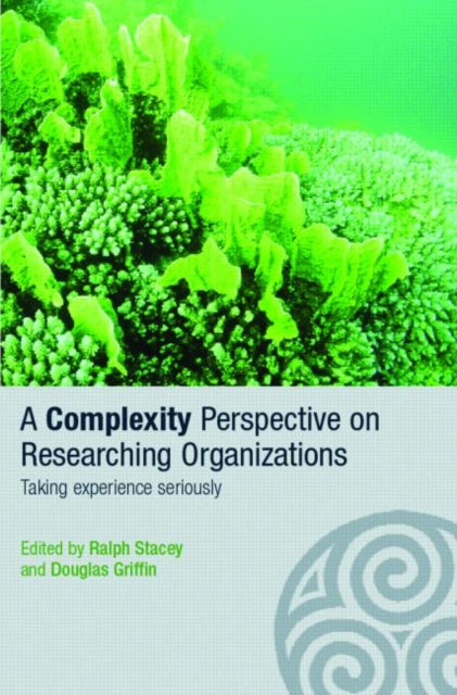 Book cover of: Complexity Perspective on Researching Organisations. By: Ralph Stacey