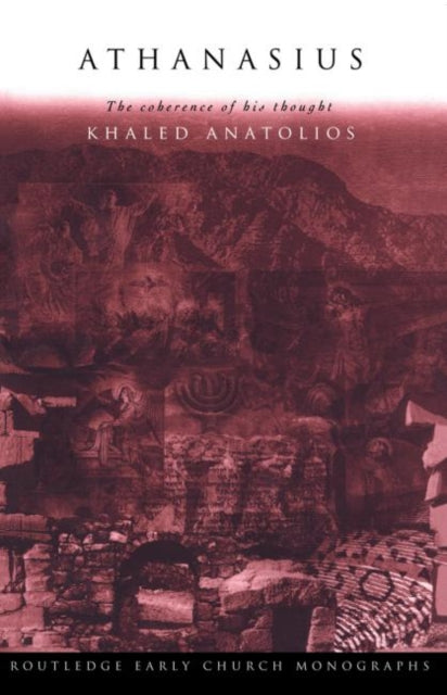 Book cover of: Athanasius. By: K. Anatolios