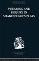 Book cover of: Swearing and Perjury in Shakespeare's Plays. By: Frances Shirley