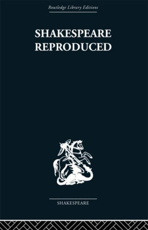 Shakespeare Reproduced