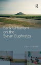 Book cover of: Early Urbanism on the Syrian Euphrates