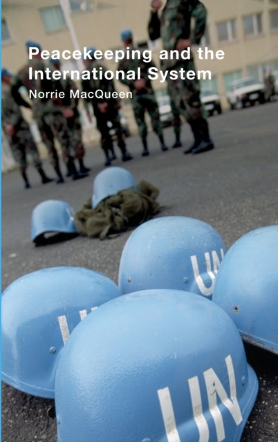 Book cover of: Peacekeeping and the International System