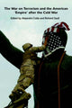 Book cover of: War on Terrorism and the American 'Empire' after the Cold War. By: Alejandro Colas