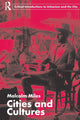 Book cover of: Cities and Cultures. By: Malcolm Miles