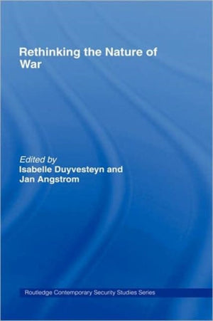 Rethinking the Nature of War