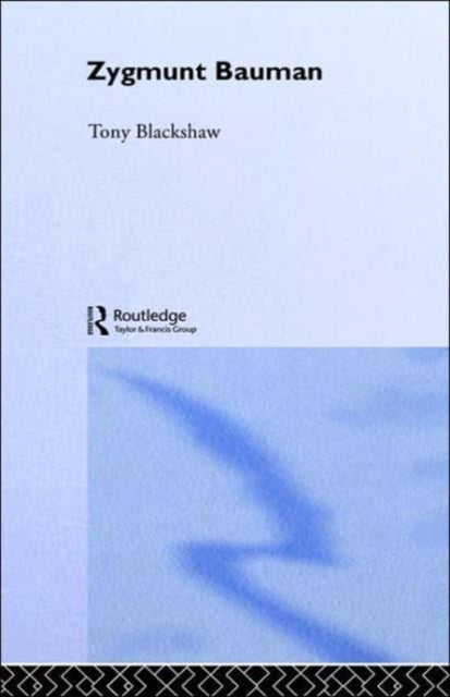 Book cover of: Zygmunt Bauman