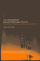 Book cover of: Environment and International Politics