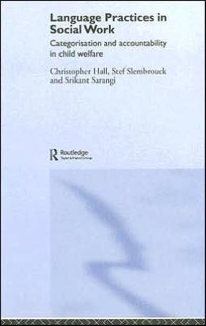 Book cover of: Language Practices in Social Work. By: Christopher Hall