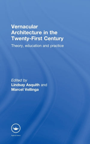 Vernacular Architecture in the 21st Century
