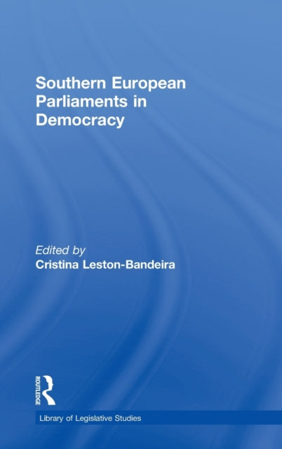 Book cover of: Southern European Parliaments in Democracy