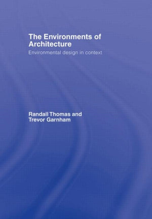 Environments of Architecture