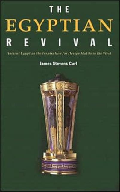 Book cover of: Egyptian Revival. By: James Stevens Curl
