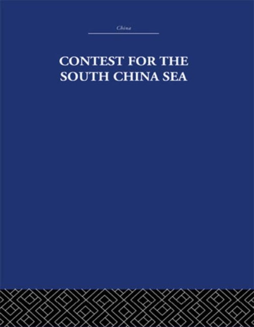 Book cover of: Contest for the South China Sea. By: Marwyn Samuels