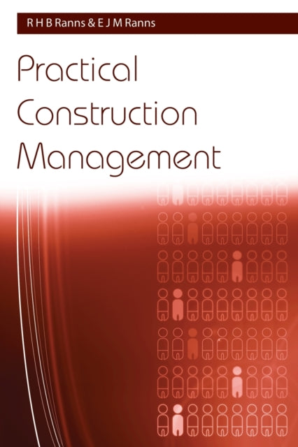 Book cover of: Practical Construction Management