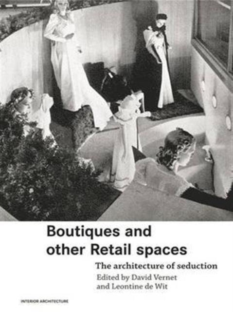 Book cover of: Boutiques and Other Retail Spaces. By: Vernet/De Wit