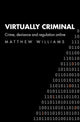Book cover of: Virtually Criminal. By: Matthew Williams