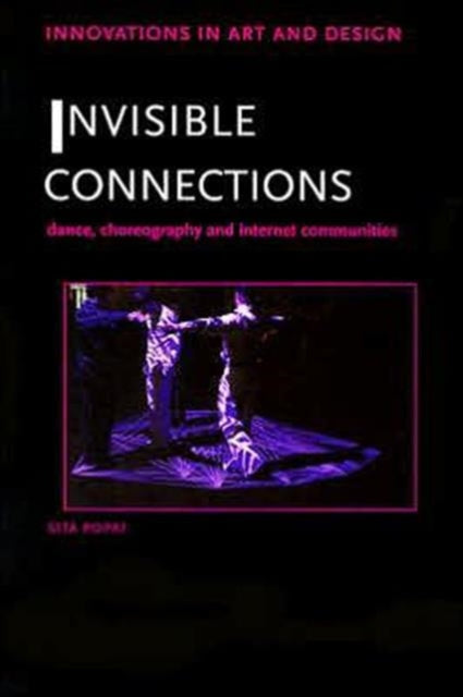 Book cover of: Invisible Connections. By: Sita Popat