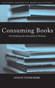 Book cover of: Consuming Books