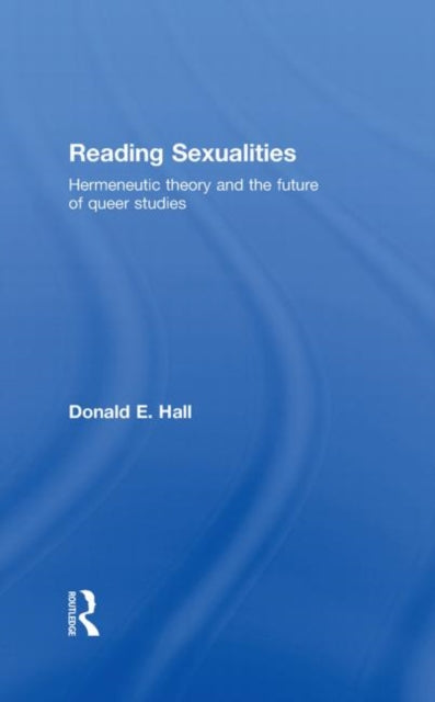 Book cover of: Reading Sexualities. By: Hall, Donald E.