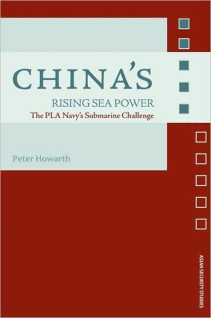 Book cover of: China's Rising Sea Power. By: Peter Howarth