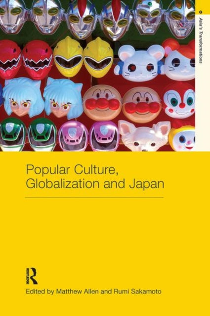 Book cover of: Popular Culture, Globalization and Japan