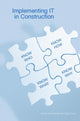 Book cover of: Implementing IT in Construction. By: James Sommerville, J. Sommerville