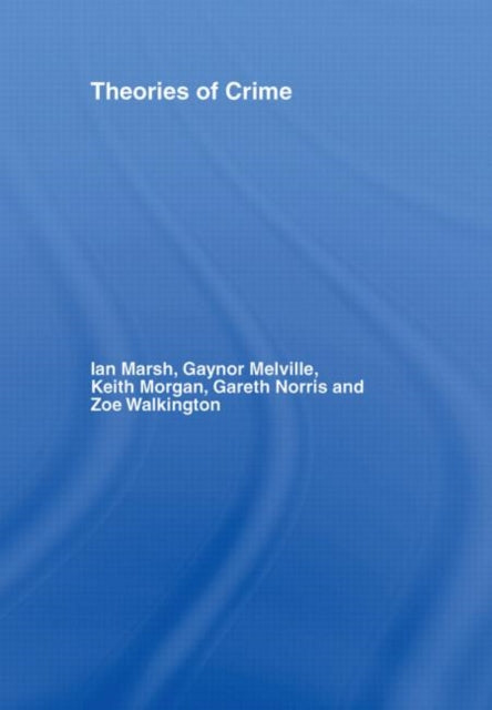 Book cover of: Theories of Crime. By: Ian Marsh