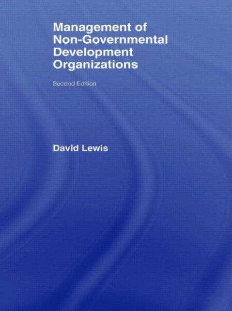 Book cover of: Management of Non-Governmental Development Organizations. By: Lewis