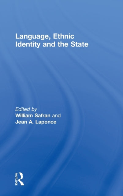 Language, Ethnic Identity and the State