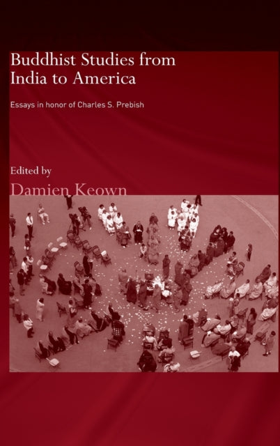 Book cover of: Buddhist Studies from India to America. By: Damien Keown